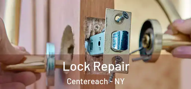 Lock Repair Centereach - NY