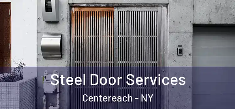 Steel Door Services Centereach - NY